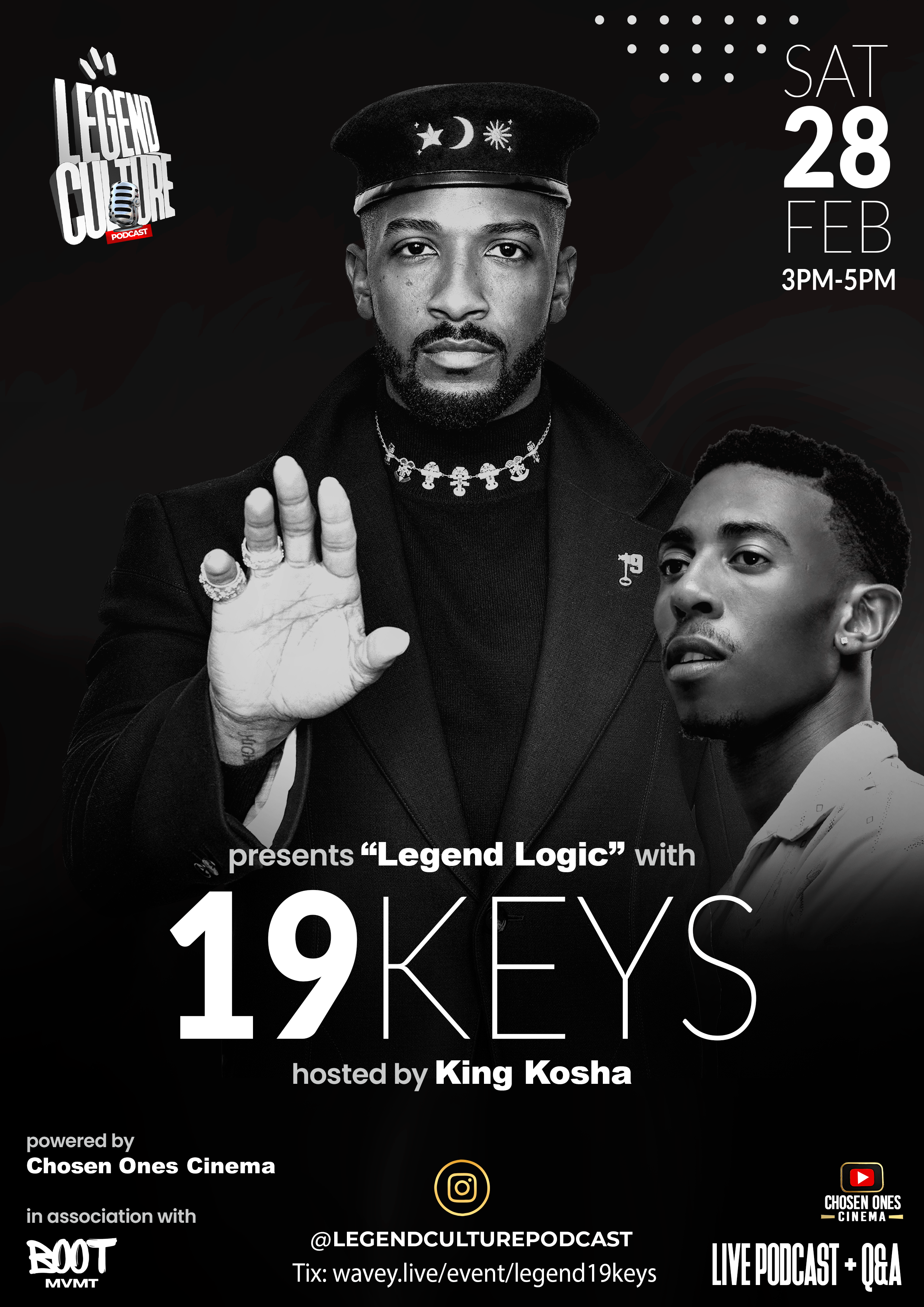 Legend Logic with 19Keys, hosted by King Kosha - LIVE podcast and Q&A HOU
