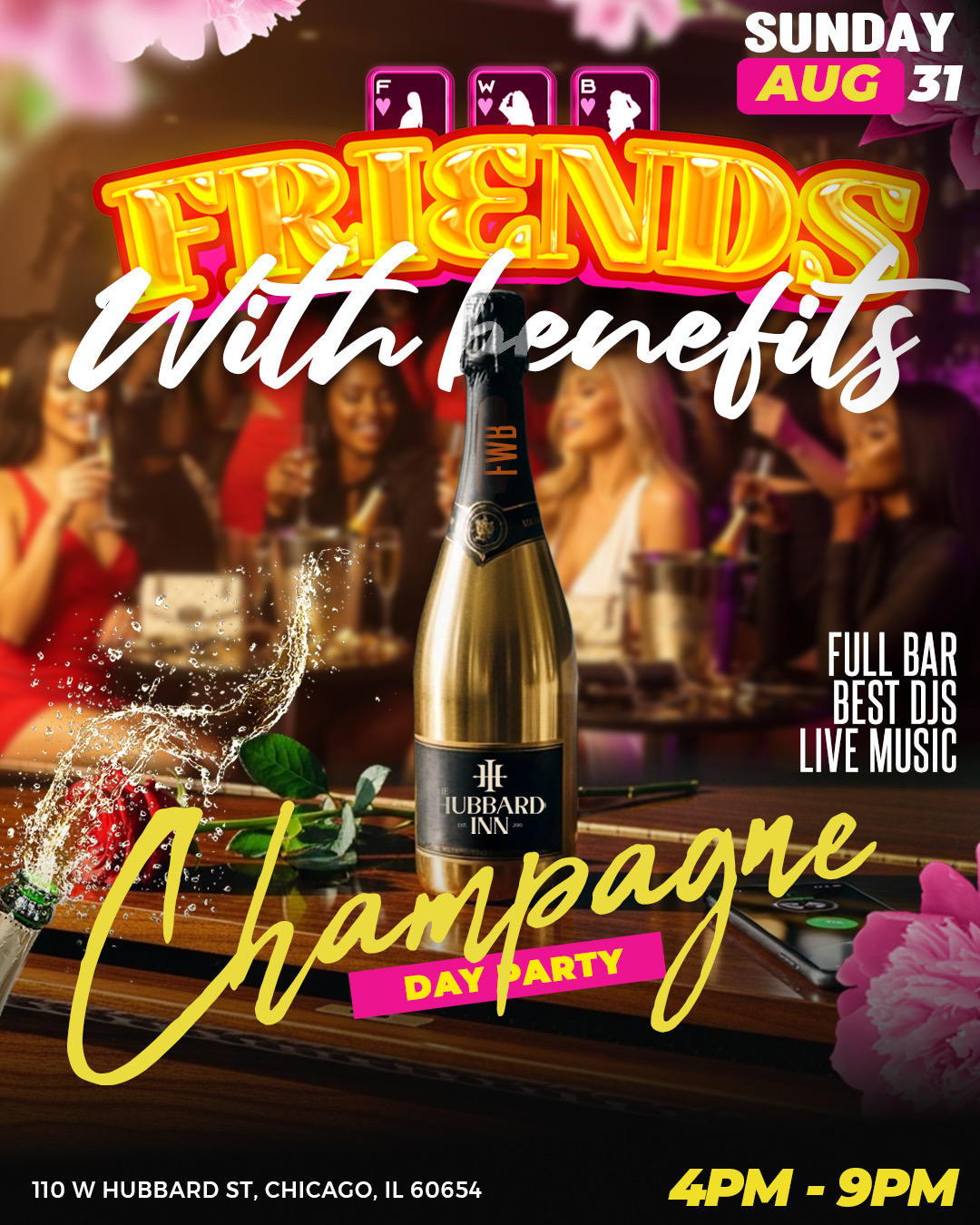 FRIENDS W/ BENEFITS: CHAMPAGNE DAY PARTY