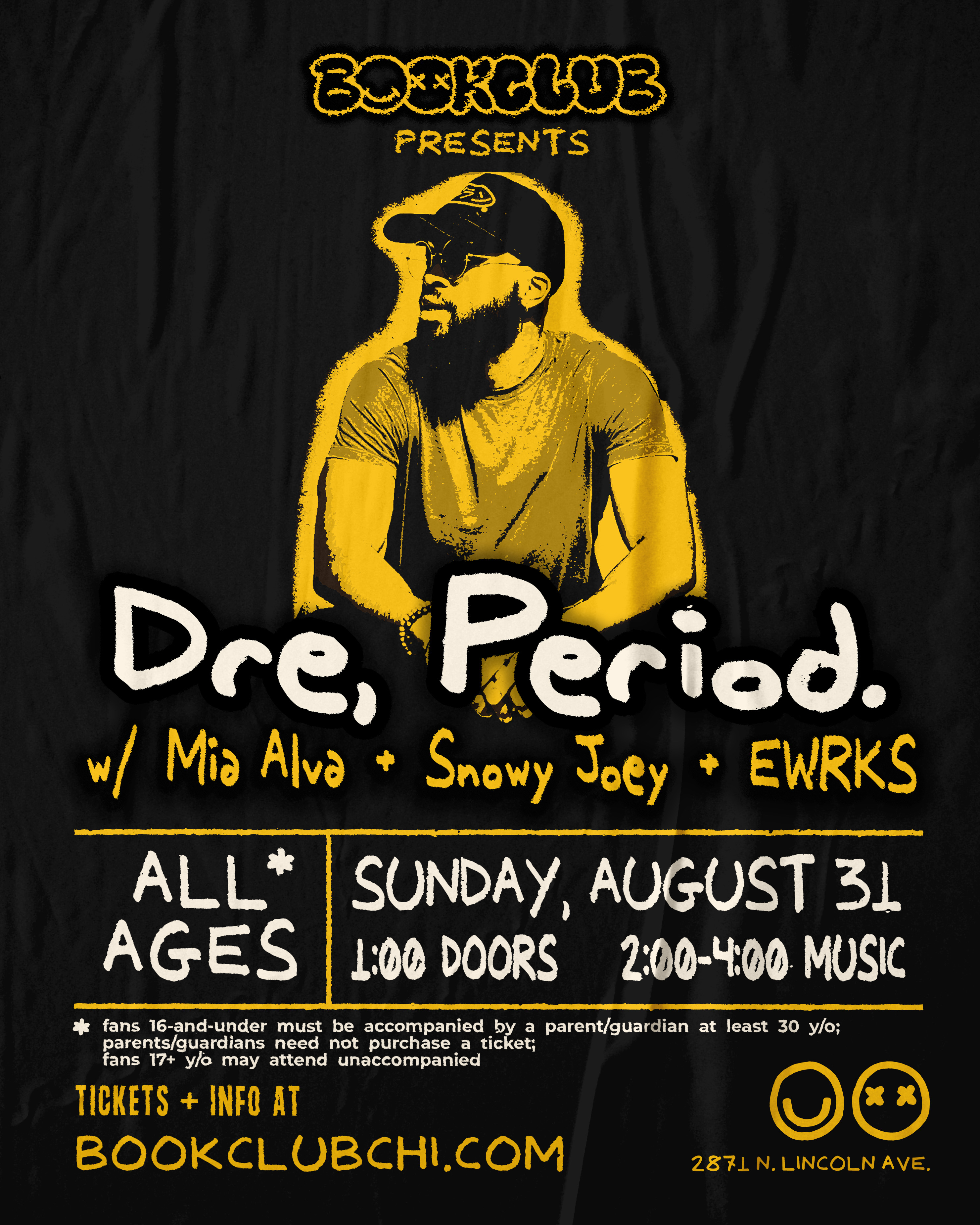 Bookclub Presents: Dre, PERIOD., Mia Alva, Snowy Joey, & EWRKS